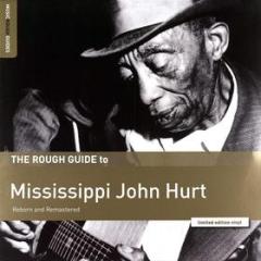 The rough guide to mississippi john hurt (Vinile)