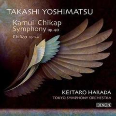 Kamui-chikap symphony op.40 / chikap op.14a