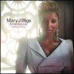 Blige mary j. - stronger with each t.