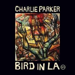 Bird in l.a. - rsd (Vinile)