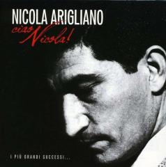 Arigliano nicola - ciao nicola! - i piu' grandi su