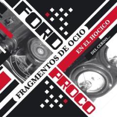 Fragmens de ocio en el hocico del cerdo (2lp+cd) (Vinile)