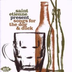 Saint etienne present songs for the foun