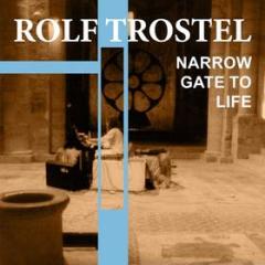 Narrow gate of life