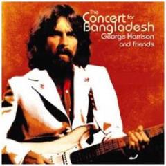 The concert for bangladesh george harrison & friends