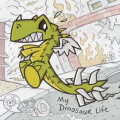 My dinosaur life -clrd- (Vinile)