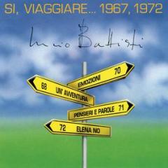 Si viaggiare... 1967-1972 (cd green)