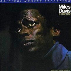 Miles davis: in a silent way