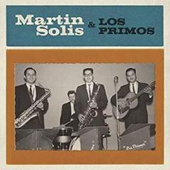 Introducing martin solis & los primos (Vinile)