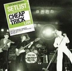 Setlist: the very best of cheap trick
