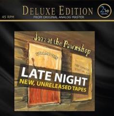 Jazz at the pawn shop: late nigh (200gr. 45rpm) (Vinile)