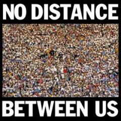 There is no distance between us (Vinile)