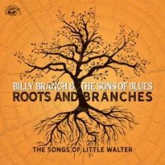 Roots and branches (songs of little walter)