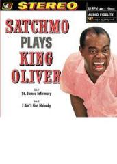 Satchmo plays king oliver ( 45 rpm vinyl record) (Vinile)