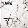 Thing