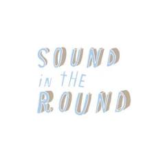 Sound in the round (7'') (Vinile)