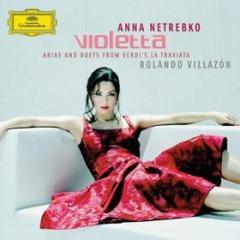 Anna netrebko violetta arias and scenes from la traviata (wiener philharmoniker: feat. conductor: carlo rizzi, singers: anna netrebko, rolando villaz n, thomas hampson