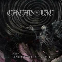 Besiege the uncivil