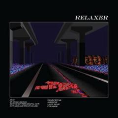 Relaxer (Vinile)