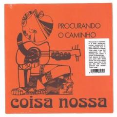 Procurando o caminho / chega gente (Vinile)