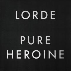 Pure heroine (Vinile)