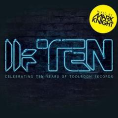 Mark knight pres toolroom 10