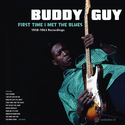 First time i met the blues - 1958-1963 recordings  [lp] (Vinile)