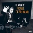Tonight:franz ferdinand