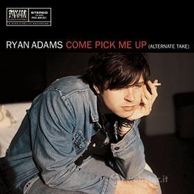 Come pick me up (Vinile)