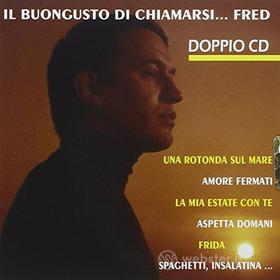 Il buon gusto di chiamarsi fred