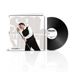 Per sempre si' Vinile nero