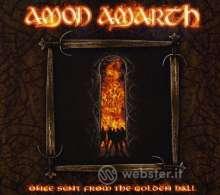 Once sent from the golden hall