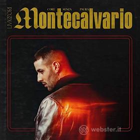 Montecalvario (core senza paura) (digipack) (sanremo 2019)