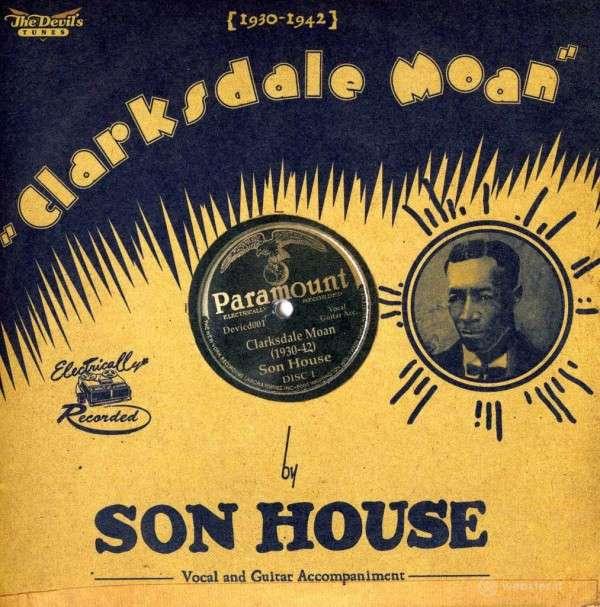 Son house - clarksdale moan