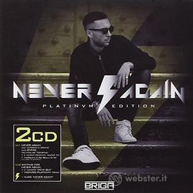 Never again platinum editi