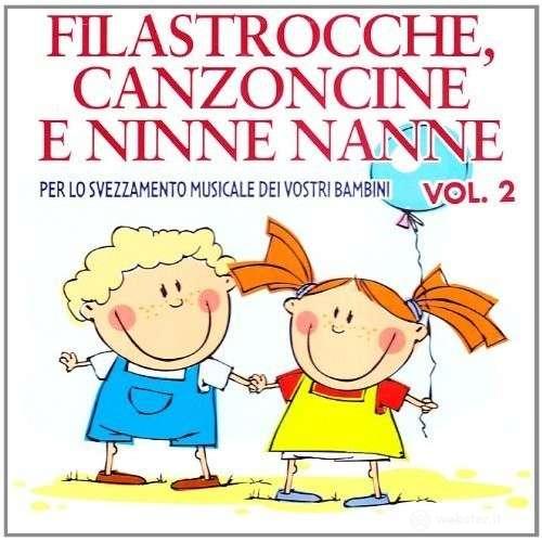 Vol. 2-filastrocche canzoncine e ninne nanne