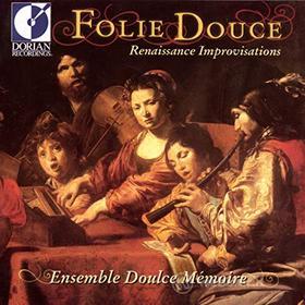 Folie douce - renaissance improvisations