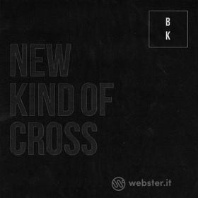 New kind of cross (Vinile)