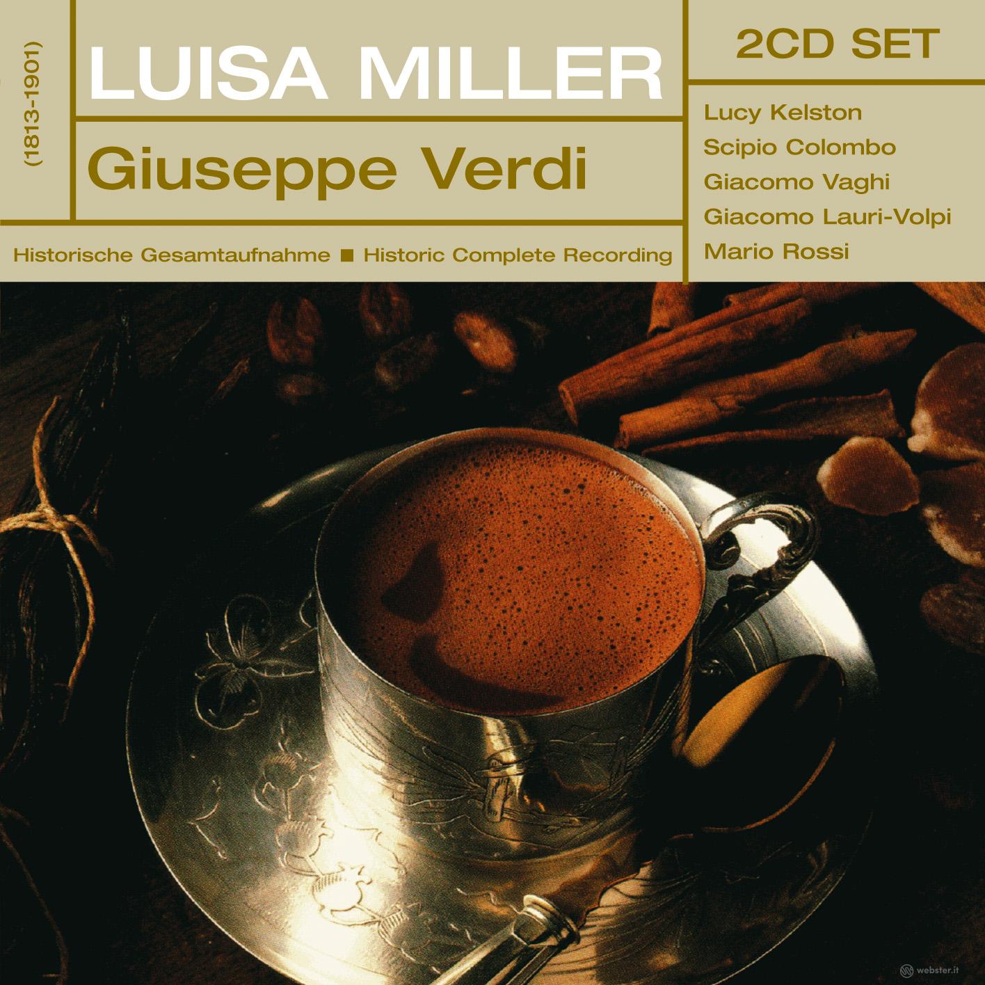 Luisa miller: kelston, colombo/rossi