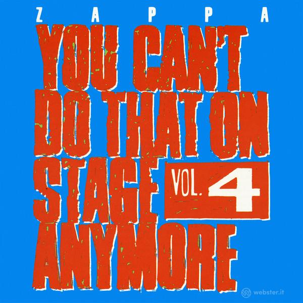 Vol. 4-you can't do that on stage anymore