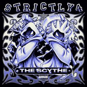 Strictly 4 the scythe (Vinile)