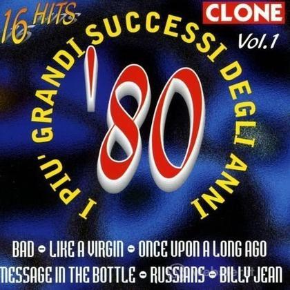 I piu grandi successi degli anni 80