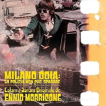 Milano odia: la polizia non puo' sparare (Vinile)