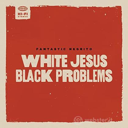 White jesus black problems