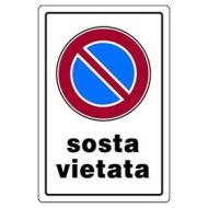 Cartello 'Sosta Vietata' In Polionda. (AZ)