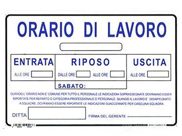 TARGA SEGNAL."ORARIO DI LAVORO" PZ - 10 (AZ)