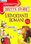 Brutte Storie I Rivoltanti Romani