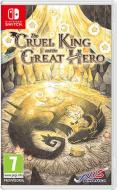 The Cruel King Great Hero Storybook Ed.