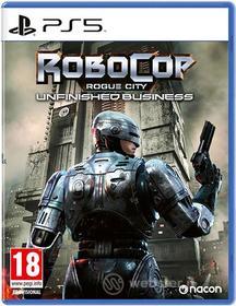 Robocop Rogue City Unfinished Business