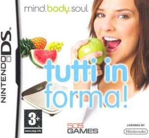 Mind, Body & Soul: Tutti In Forma